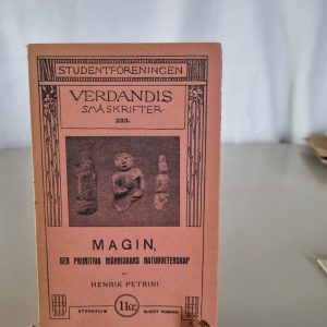 Verdandis småskrifter  Magin den primitiva människan.......